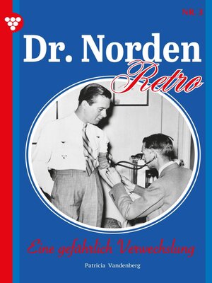 cover image of Dr. Norden – Retro Edition 3 – Arztroman